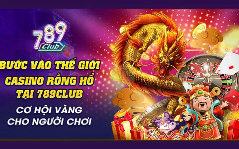 Rồng Hổ 789Club – Sàn chơi game bài chốt lãi cực nhanh